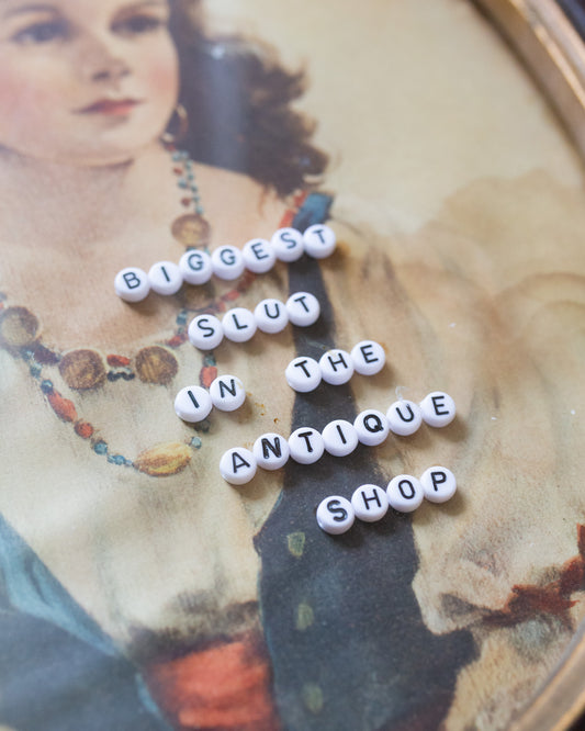 Biggest Slut in the Antique Shop | Bead Art