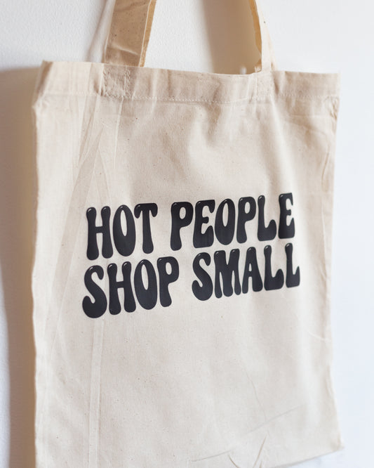 Hot People Shop Small | Canvas Tote